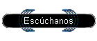 Esc�chanos