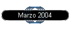 Marzo 2004