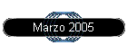 Marzo 2005