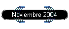 Noviembre 2004